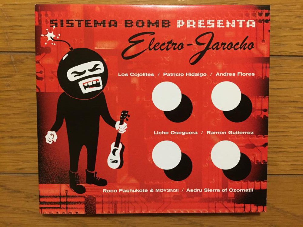 sistema bomb electro jarocho【音楽】